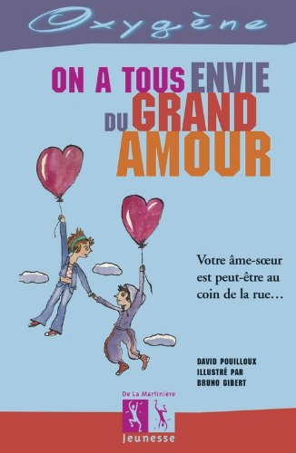 On a tous envie du grand amour