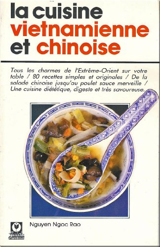 la cuisine vietnamienne et chinoise