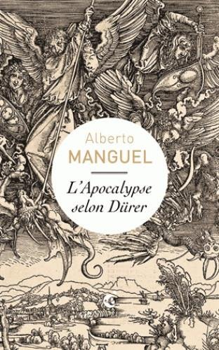 L'Apocalypse selon Dürer : une lecture de Albrecht Dürer, L'Apocalypse, 1498 (matrice), 1511 (éditio