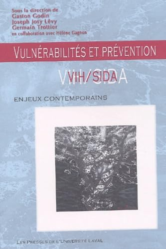 Vulnérabilité et prévention du VIH-sida : enjeux contemporains