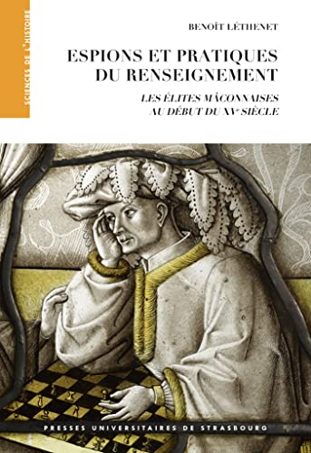 Espions et pratiques du renseignement : les élites mâconnaises au début du XVe siècle