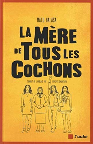 La mère de tous les cochons