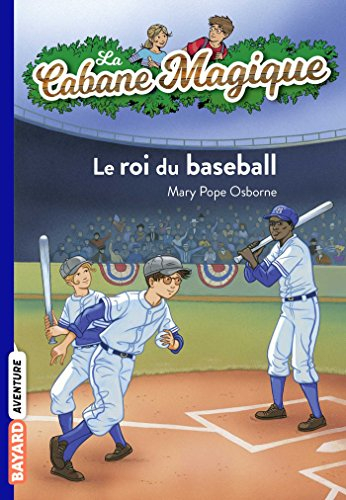 La cabane magique. Vol. 51. Le roi du baseball