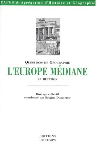L'Europe médiane en mutation