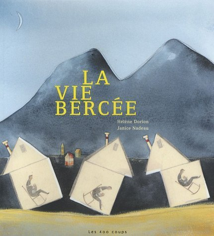 la vie bercée