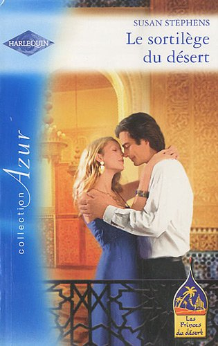 Le sortilège du désert
