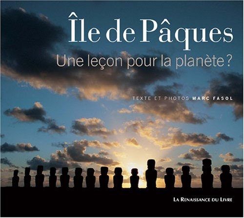 Ile de Pâques : une leçon pour la planète ?