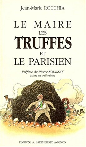 Le maire, les truffes et le Parisien
