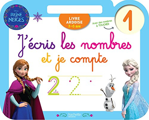 J'écris les nombres et je compte : La reine des neiges : 3-6 ans