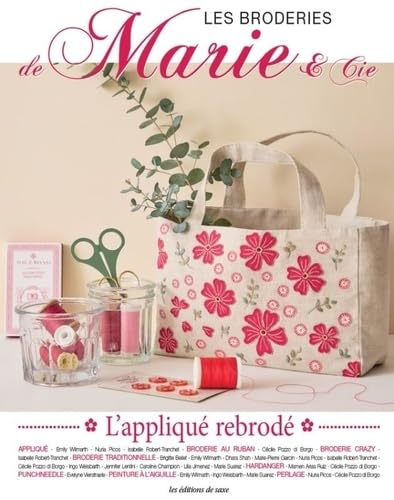 Les broderies de Marie & Cie, n° 25. L'appliqué rebrodé