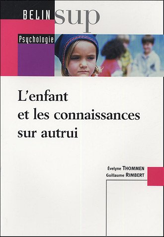 L'enfant et les connaissances sur autrui