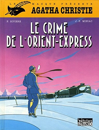 Agatha Christie. Vol. 1. Le crime de l'Orient Express