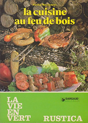 la cuisine au feu de bois