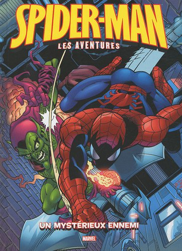 Spider-Man : les aventures. Vol. 9. Un mystérieux ennemi