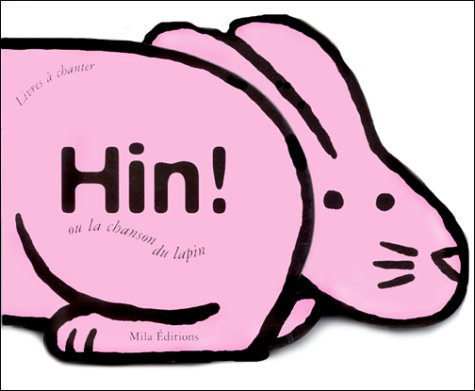 Hin ! ou la chanson du lapin
