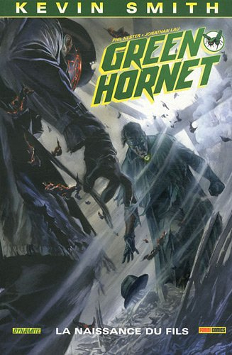 Green Hornet. Vol. 2. La naissance du fils