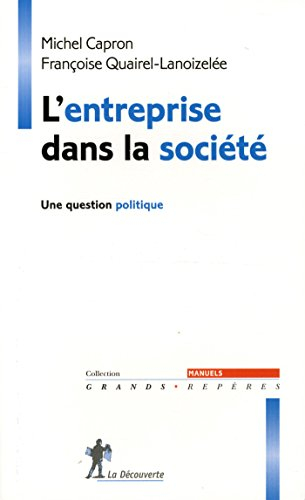 L'entreprise dans la société : une question politique