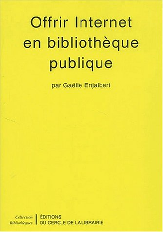 Offrir Internet en bibliothèque publique