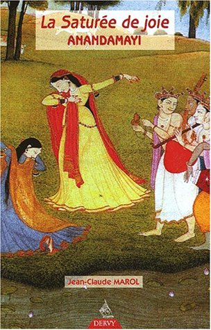La saturée de joie : Anandamayi