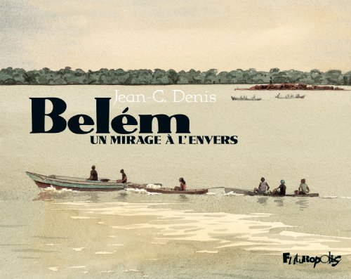 Belém : un mirage à l'envers