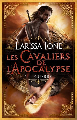 Les cavaliers de l'Apocalypse. Vol. 1. Guerre