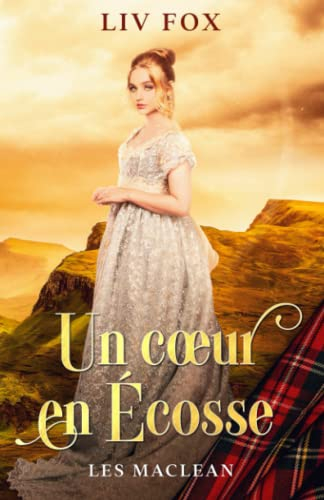 Un C?ur en Écosse