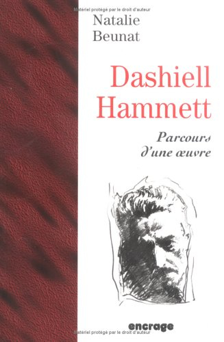 Dashiell Hammett : parcours d'une oeuvre