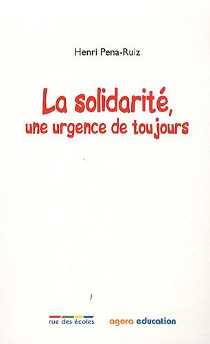 la solidarité : une urgence de toujours