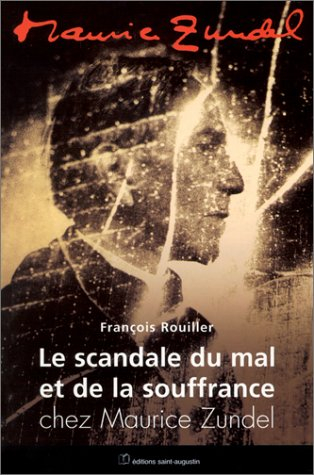 Le scandale du mal et de la souffrance chez Maurice Zundel