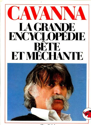 La Grande encyclopédie bête et méchante
