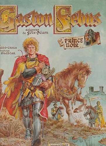 Gaston Fébus et le prince noir