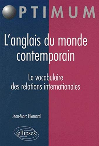 L'anglais du monde contemporain, le vocabulaire des relations internationales