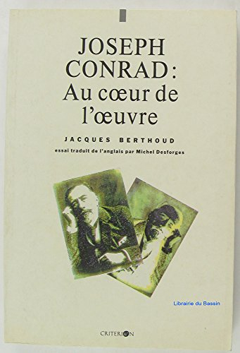 Joseph Conrad, au coeur de l'oeuvre