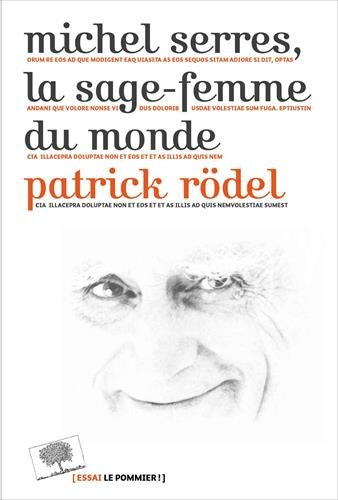 Michel Serres, la sage-femme du monde