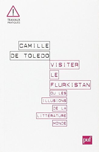 Visiter le Flurkistan ou Les illusions de la littérature monde