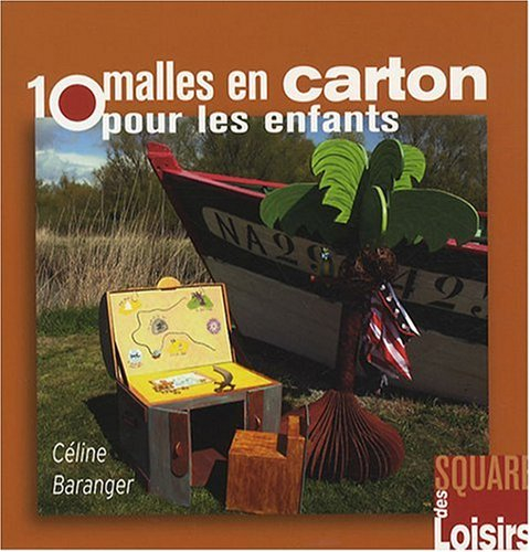10 malles en carton pour les enfants