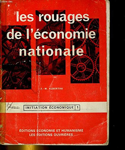 les rouages de l economie nationale initiation economique 1