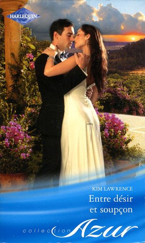 Entre désir et soupçon