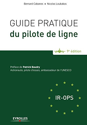 Guide pratique du pilote de ligne : IR-OPS