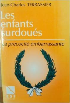 les enfants surdoués ou la précocité embarrassante