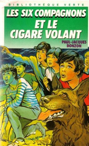 les six compagnons et le cigare volant