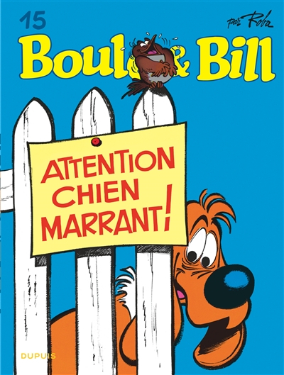Boule & Bill. Vol. 15. Attention, chien marrant !