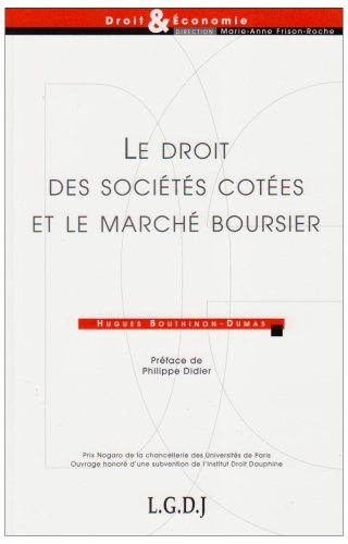 Le droit des sociétés cotées et le marché boursier : étude des conditions juridiques de la détermina