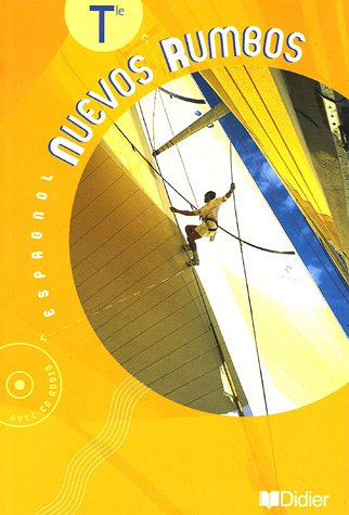 Nuevos rumbos, espagnol terminale