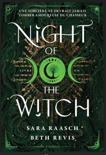 Night of the witch : une sorcière ne devrait jamais tomber amoureuse du chasseur. Vol. 1