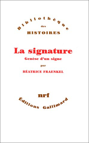 La Signature : genèse d'un signe