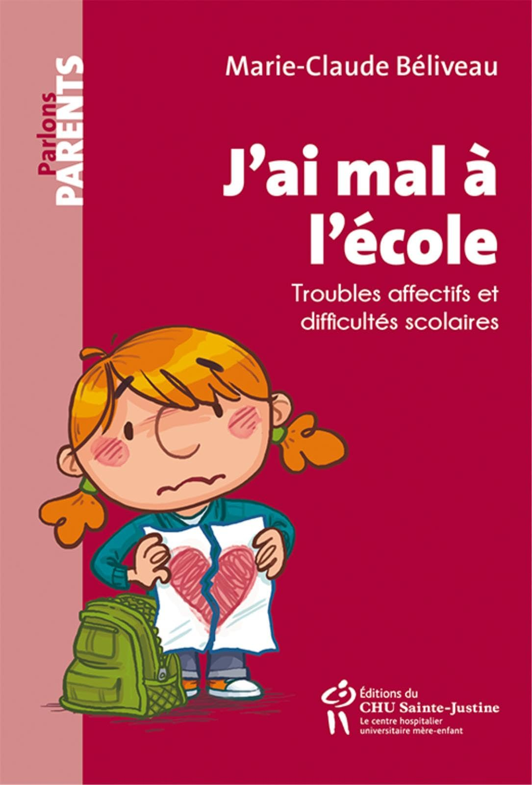 J'ai mal à l'école : troubles affectifs et difficultés scolaires