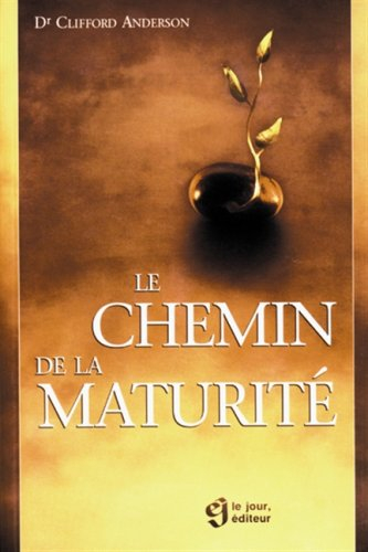le chemin de la maturité