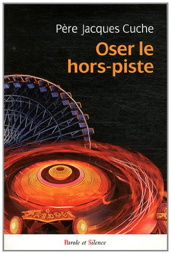 Oser le hors-piste
