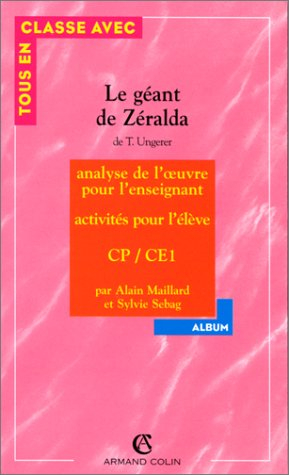 Le géant de Zeralda (T. Ungerer) CM1 CM2